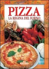 Pizza. La regina del forno