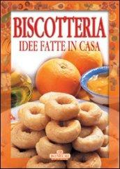 Biscotteria. Idee fatte in casa