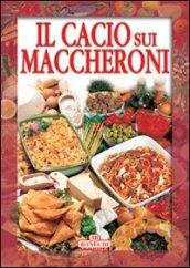 Il cacio sui maccheroni