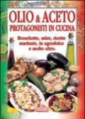 Olio e aceto