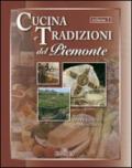 Cucina e tradizioni del Piemonte. Vol. 3: Cuneo, dalle Langhe al Monviso