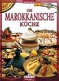 Cucina marocchina. Ediz. tedesca (La)