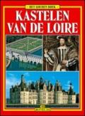 Castelli della Loira. Ediz. olandese