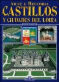 Castelli e ville della Loira. Ediz. spagnola