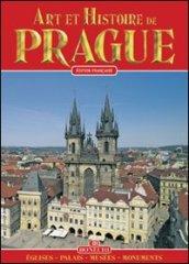 Praga. Arte e storia. Ediz. francese