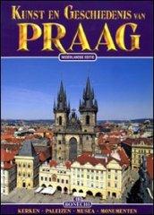 Praga. Arte e storia. Ediz. olandese