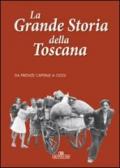 La grande storia della Toscana. Ediz. illustrata: 4