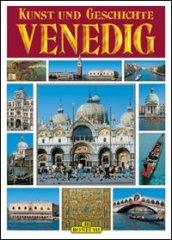 Venezia. Arte e storia. Ediz. tedesca