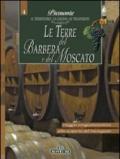 Terre del Barbera e del Moscato. Piemonte: il territorio, la cucina, le tradizioni: 4