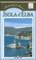 Isola d'Elba. Toscana. Ediz. illustrata