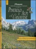 Pinerolo, Alpi e Canavese. Piemonte: il territorio, la cucina, le tradizioni: 11