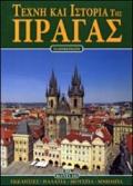 Praga. Arte e storia. Ediz. greca