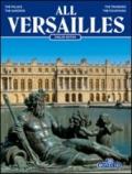 Tutta Versailles. Ediz. inglese