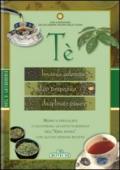 Tè. Bevanda euforizzante, infuso terapeutico, disciplinato piacere
