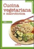 Cucina vegetariana e macrobiotica