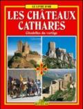 Carcasssonne. Castelli catari. Ediz. francese