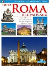 Tutta Roma e il Vaticano