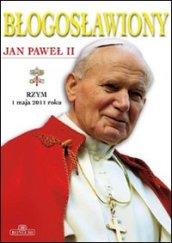 Beato Giovanni Paolo II. Ediz. polacca