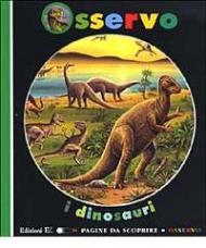 Osservo i dinosauri