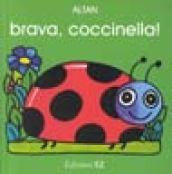 Brava, coccinella!