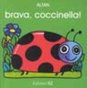 Brava, coccinella!