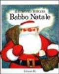 Babbo Natale. Ediz. illustrata