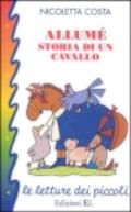 Allumé. Storia di un cavallo