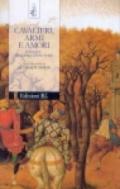 Cavalieri, armi e amori. Cinque racconti d'autore