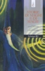 Storie di maghi e di magie