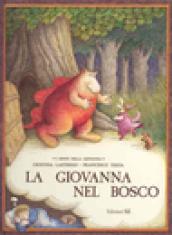 La Giovanna nel bosco