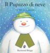 Il pupazzo di neve. Un libro da accarezzare