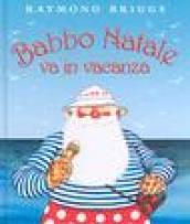 Babbo Natale va in vacanza