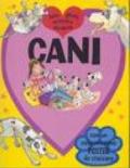 Cani. Quiz, giochi, attività e fai-da-te
