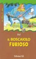 Il boscaiolo furioso