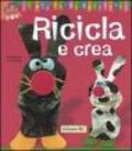 Ricicla e crea