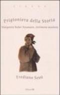 Prigioniera della storia. Margarete Buber Neumann, testimone assoluta