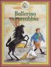 Ballerino si arrabbia. Ballerino piccolo cavallo magico. Ediz. illustrata: 2