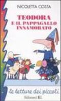 Teodora e il pappagallo innamorato