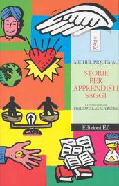 Storie per apprendisti saggi