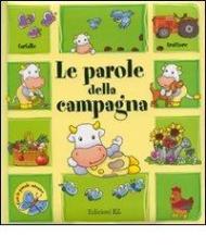 Le parole della campagna. Con gadget