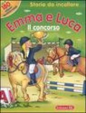 Emma e Luca. Il concorso. Storie da incollare