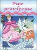 Fate e principesse. Con adesivi