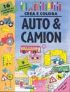 Auto & camion. Crea e colora