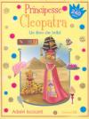 Principesse. Cleopatra. Un libro che brilla! Con adesivi