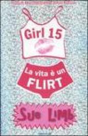 La vita è un flirt. Girl 15