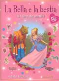 La Bella e la Bestia. Un libro che scintilla! Con adesivi. Ediz. illustrata