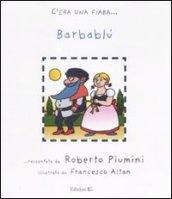 Barbablù. Ediz. illustrata