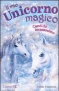 Il mio unicorno magico. 11.Candido incantesimo