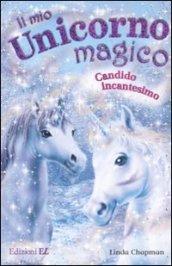 Il mio unicorno magico. 11.Candido incantesimo