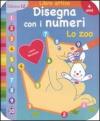 Disegna con i numeri. Lo zoo. Ediz. illustrata